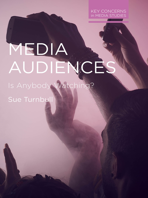 Title details for Media Audiences by Sue Turnbull - Available